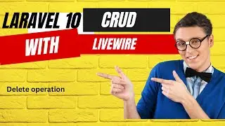 Laravel 10 Crud with LiveWire-Part two. Delete Operation.