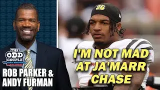 Rob Parker - I'm Not Mad at Ja'Marr Chase For Seeking His Value