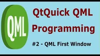 QtQuick  QML First Window #2