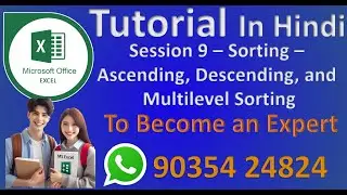 Session - 9 - MS Excel Tutorial - Sorting - Ascending, Descending, and Multilevel Sorting - Part 1