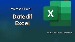 How to Use Datedif Function in Excel || Datedif Formula