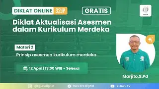 Diklat 32JP #2 - Prinsip Asesmen Kurikulum Merdeka