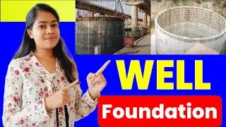 well foundation - well foundation and it's components | foundation | well foundation in hindi