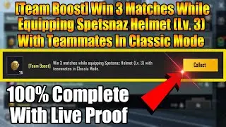 [Team Boost] Win 3 Matches While Equipping Spetsnaz Helmet (Lv. 3) With Teammates In Classic Mode