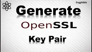 How to Generate Key Pair Using OpenSSL | Open SSL | Key Pair