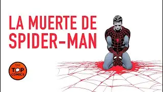 La muerte de Spider-Man I Cómic narrado - The Top Comics