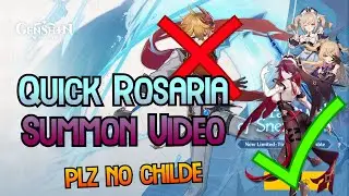 Quick Rosaria Summon | Please no Childe!  -  Genshin Impact RNG