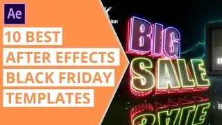 10 Best After Effects Templates For Black Friday 2020