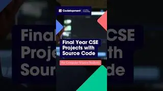 Final Year CSE Projects with Source Code | 