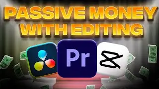 Create Passive income with Video Editing | $10k Monthly