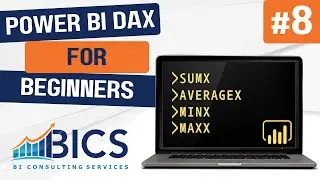 Power BI DAX for Beginners #8: Iterative Functions - SUMX, AVERAGEX, MINX, and MAXX