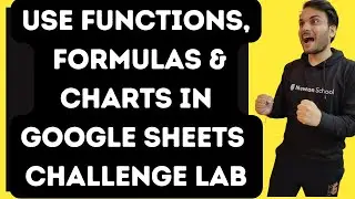 Use Functions, Formulas, and Charts in Google Sheets: Challenge Lab #googlecloudready