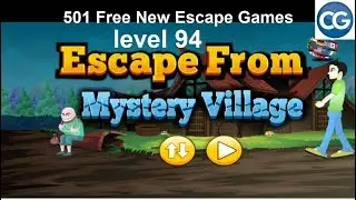 [Walkthrough] 501 Free New Escape Games level 94 - Escape from mystery village - Complete Game