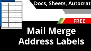 Mail Merge Address Labels  (FREE) with Google Docs, Sheets, & Autocrat