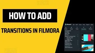 How to add transitions in Filmora | how to add transitions in video| Popular transitions in Filmora