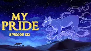 My Pride: Episode Six