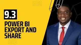 9.3 How to export and share in Power BI | Power BI Tutorial for Beginner | By Carl Huff