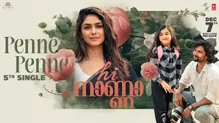 Hi Nanna: Penne Penne (Malayalam Lyrical Video) | Nani, Mrunal T, Baby Kiara K | Hesham Abdul Wahab