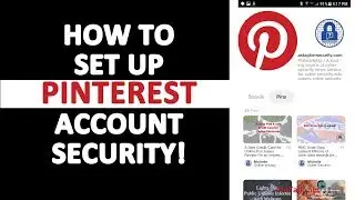 How to Set Up Pinterest Security