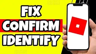 How To Fix Roblox Please Confirm Your Identity Error (2023)