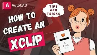 How to create an XCLIP in AutoCAD? | XCLIP & XCLIPFRAME Command | Tips & Tricks