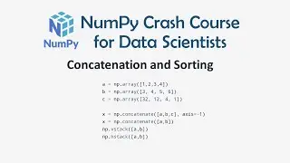 10 Concatenation and Sorting - Numpy Crash Course for Data Science | Numpy for Machine Learning