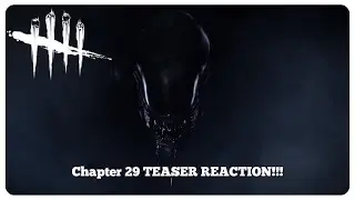 CHAPTER 29 IS ALIEN - Dead by Daylight