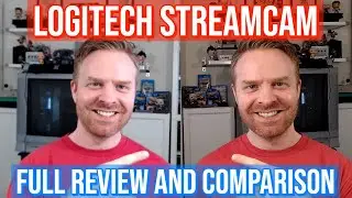 Logitech StreamCam full review and comparison (vs Logitech c920)