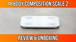 Xiaomi Mi Body Composition Scale 2 Unboxing & Review