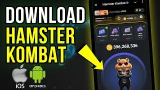 How To Download Hamster Kombat App on Android/iPhone: Easy Step-by-Step Guide [2024]