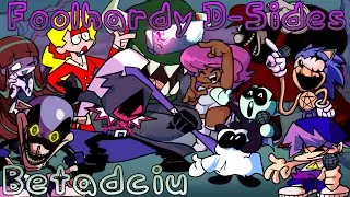 Foolhardy D-Sides But Everyone Sings it [FNF]
