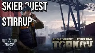 Stirrup Quest Guide - ESCAPE FROM TARKOV