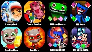 Subway Surf, Space Survivor, Tom Gold Run, Tom Hero, FNF Funkin Night, FNF Music Battle, FNF Music..