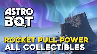 Astro Bot Rocket Pull Power All Collectible Locations (All Bots & Puzzle Pieces)