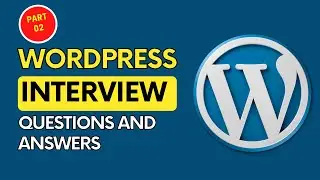 WordPress Interview Questions and Answers in 2022 - Part 02 | SoftAsia Tech Tutorial