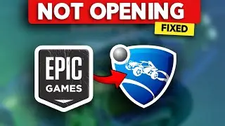 How to Fix Rocket League not Opening on Epic Games Launcher (2024)