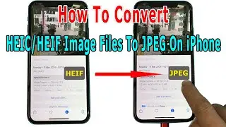 How To Convert HEIC/HEIF Image Files To JPEG On iPhone