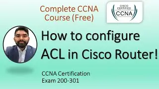 CCNA 200-301 | Module 16 | How to configure ACL in Cisco Router #ccna_certification #cisconetworks