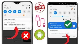 How To Fix Samsung USB Connector Connected Disconnected Problem -2024
