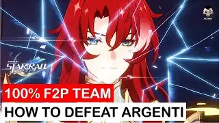 [100% F2P] How to defeat Argenti | Honkai Star Rail