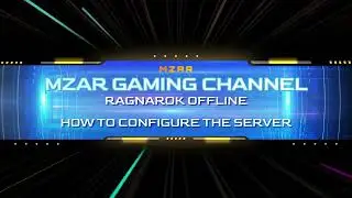 Ragnarok Offline Guide | How to Configure The Ragnarok Offline Server become Private Server