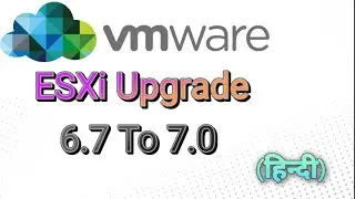 How To Upgrade VMware ESXi 6.7 to 7.0 | ESXi Upgrade from 6.5, 6.7 to 7.0 in Hindi | TechGuru Yug