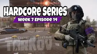 Taking On The Bloody Streets of Tarkov - Tarkov Hardcore Series