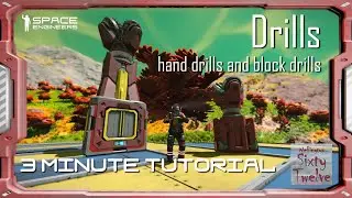 Drills - Space Engineers 3 Minute Tutorial