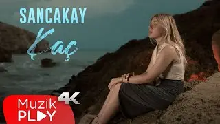 Sancakay - Kaç (Official Video)