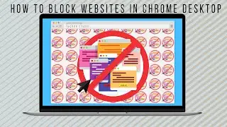 HOW TO BLOCK WEBSITES IN CHROME ✋ DESKTOP 🤚