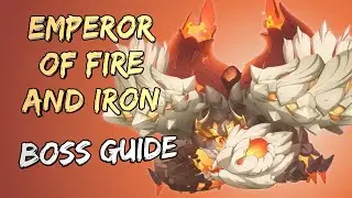 EVERYTHING You Need to Know about Emperor of Fire and Iron | Detailed Boss Guide