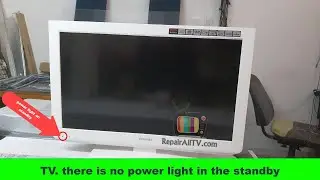 TOSHIBA TV  there is no power light in the standby