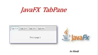 JavaFX Tutorial | Tabpane in JavaFX