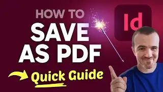 How to SAVE Adobe InDesign as PDF (Step by Step) 2025